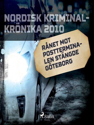 cover image of Rånet mot postterminalen stängde Göteborg